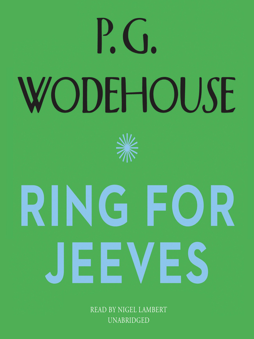 Title details for Ring for Jeeves by P. G. Wodehouse - Wait list